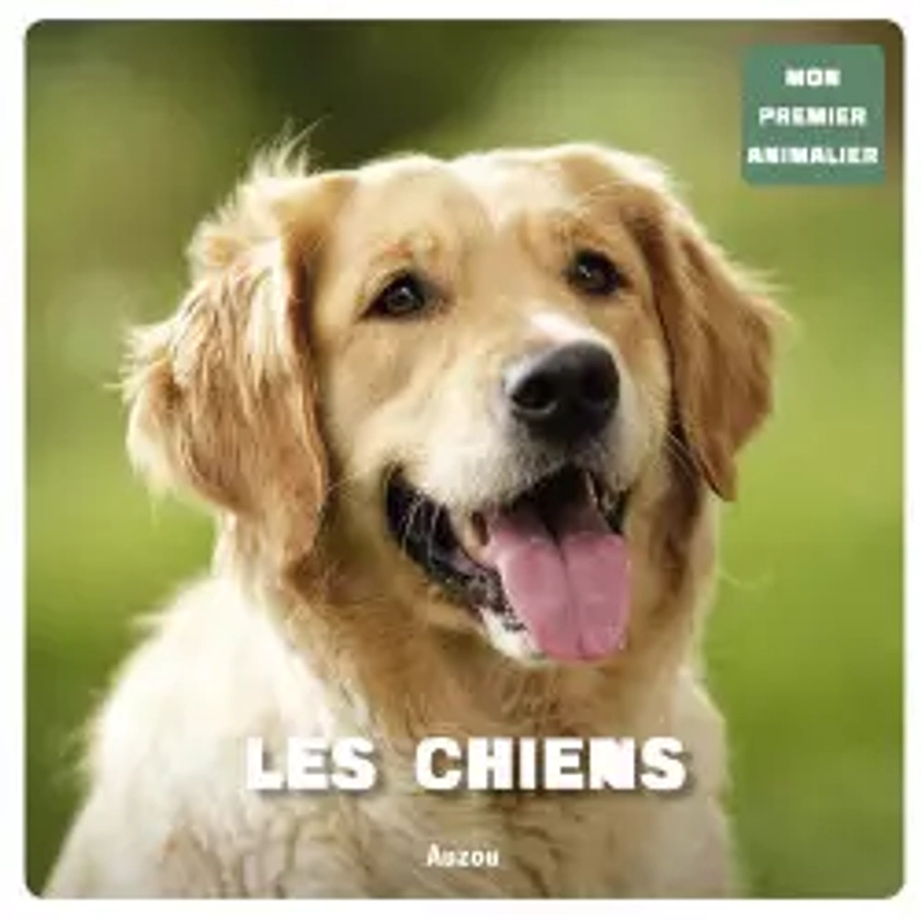 Mon premier animalier - Les chiens