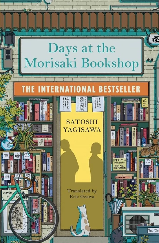 Amazon.fr - Days at the Morisaki Bookshop: The perfect book to curl up with - for lovers of Japanese translated fiction everywhere - Yagisawa, Satoshi - Livres