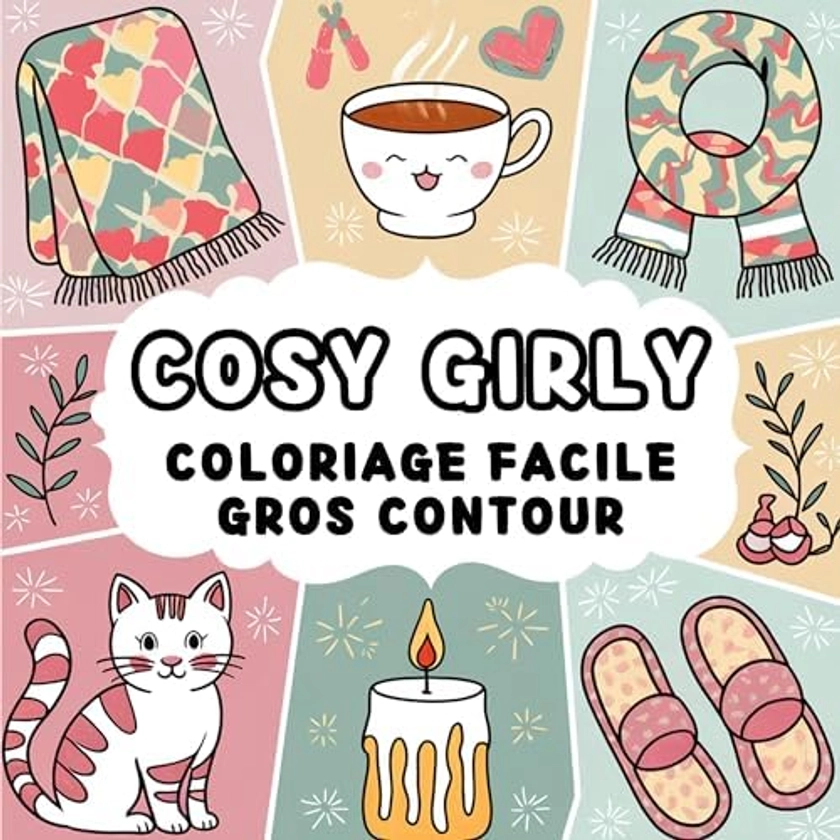 Cosy Girly: Coloriage facile gros contours : Hygge, Cosy: Amazon.com.be: Livres