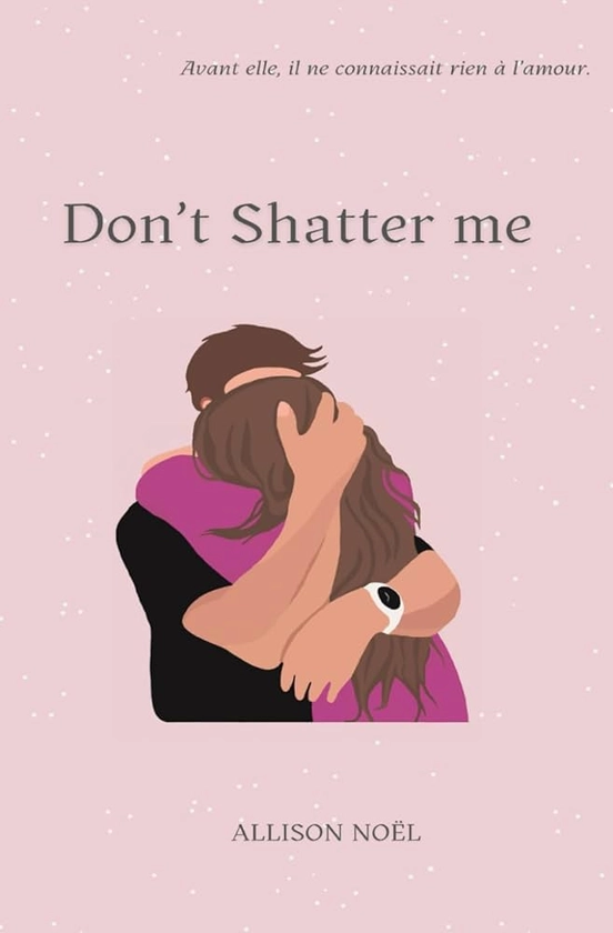 Don't Shatter me