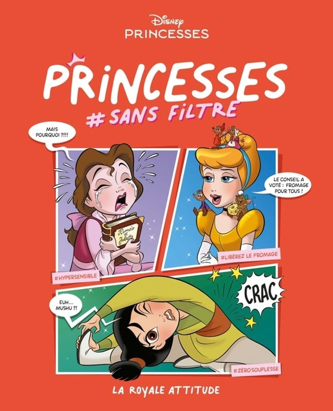 Princesses #sans filtre Tome 2 : La royale attitude : Amy Mebberson - 2377582303 - BD Jeunesse | Cultura