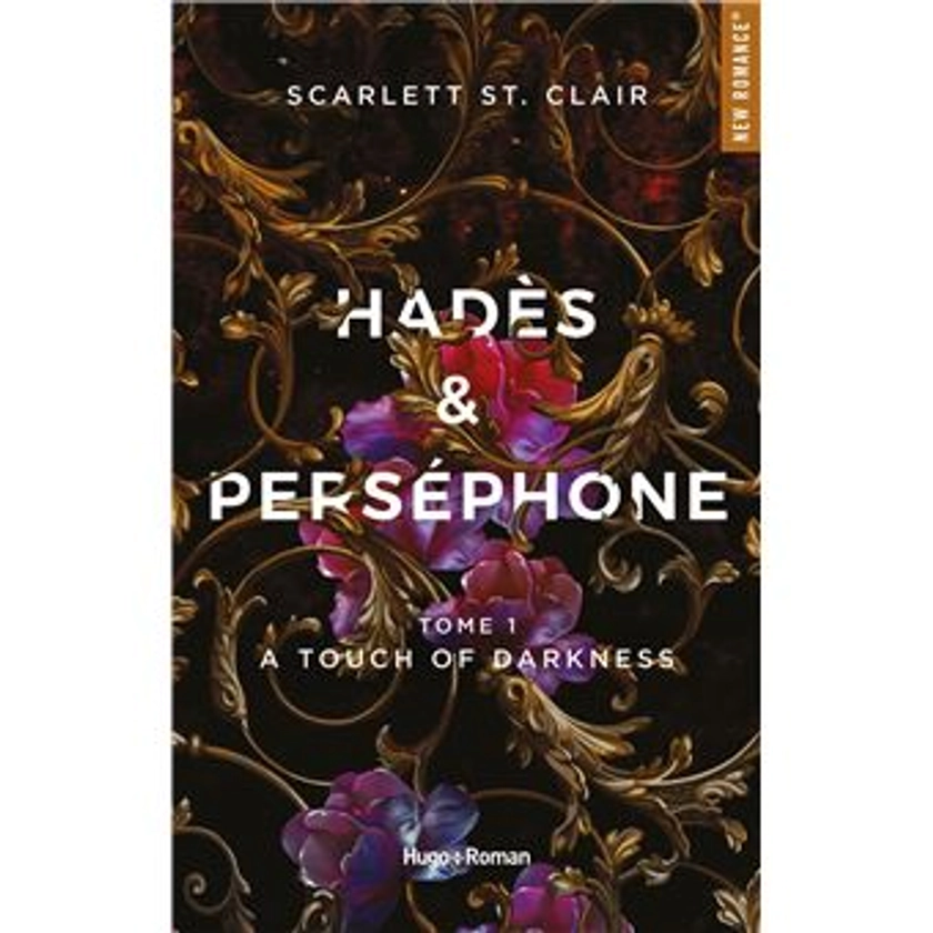 Hades Et Persephone - A touch of darkness Tome 01 : Hadès et Perséphone - Tome 01