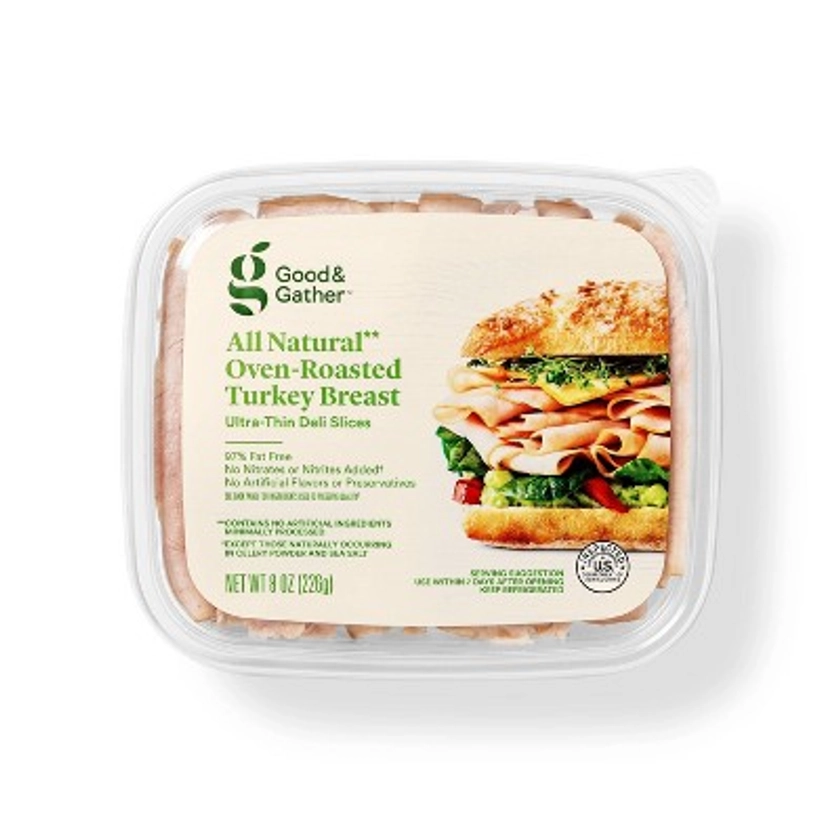 All Natural Oven Roasted Turkey Breast - 8oz - Good & Gather™