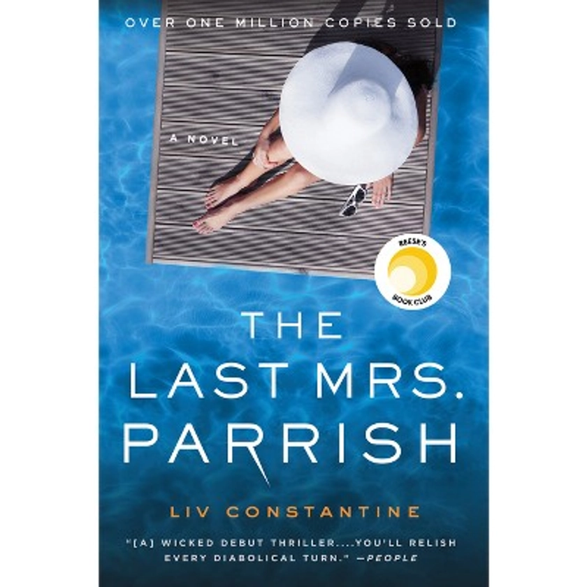 Last Mrs. Parish - by LIV Constantine (Paperback)