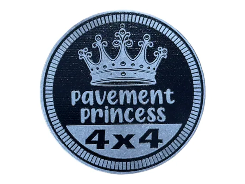 Pavement Princess - Unique METAL 4x4 Badges Made For Any 4x4 Vehicle