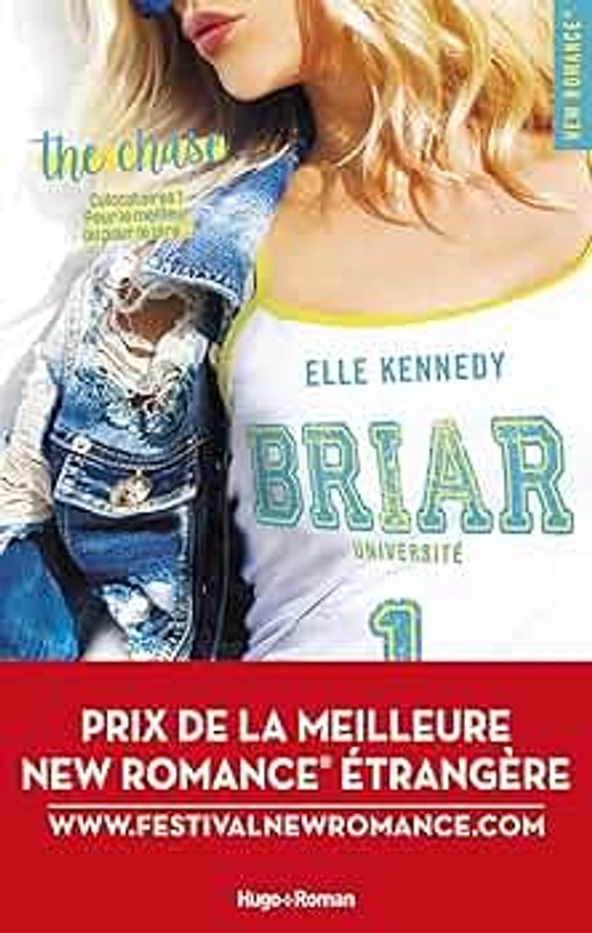 Briar university - Tome 01 : The chase - Prix de la meilleure New Romance étrangère 2019