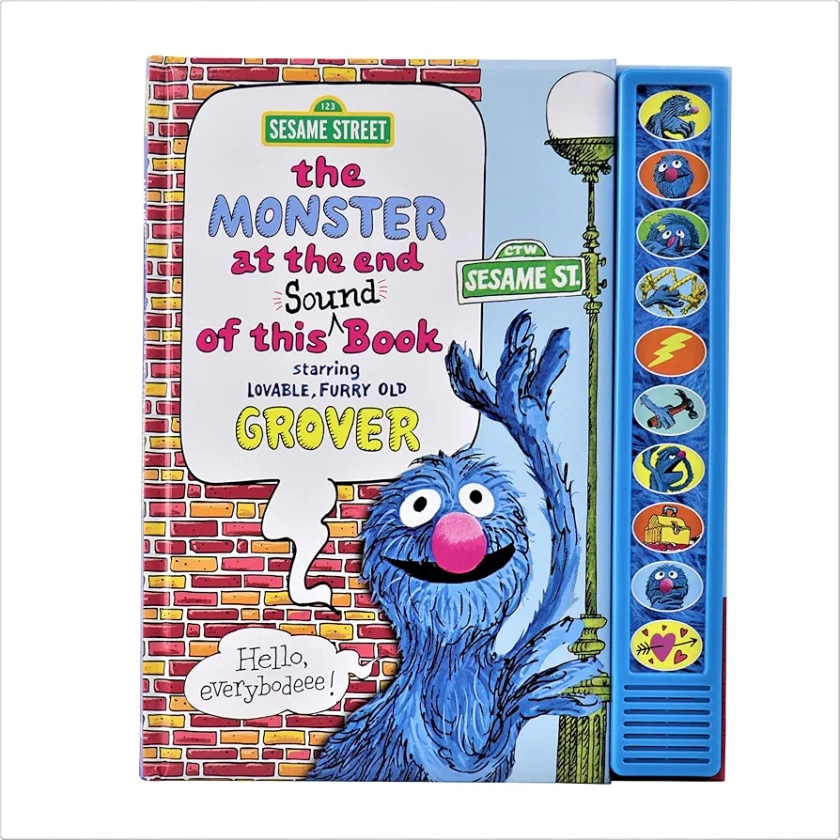 Sesame Street: The Monster at the End of This Sound Book Starring Lovable, Furry Old Grover (Play-A-Sound)