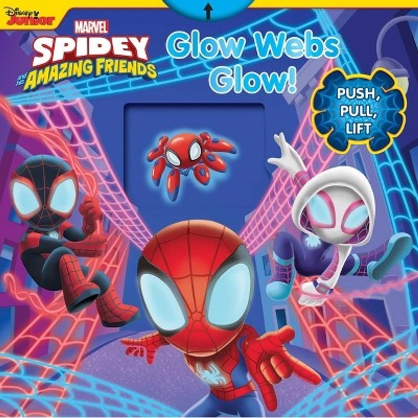 Marvel Spidey and His Amazing Friends: Glow Webs Glow! - (Push-Pull-Turn) by  Grace Baranowski (Board Book)