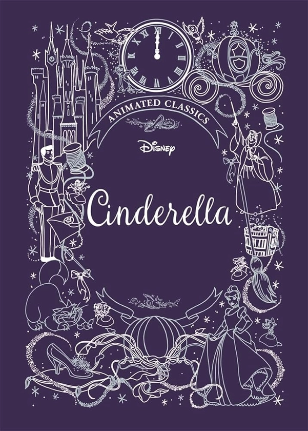 Cinderella (Disney Animated Classics): A deluxe gift book of the classic film - collect them all! : Murray, Lily: Amazon.co.uk: Books