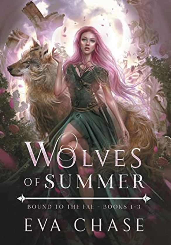Wolves of Summer: Bound to the Fae - Books 1-3 (1) (Bound to the Fae Box Sets)