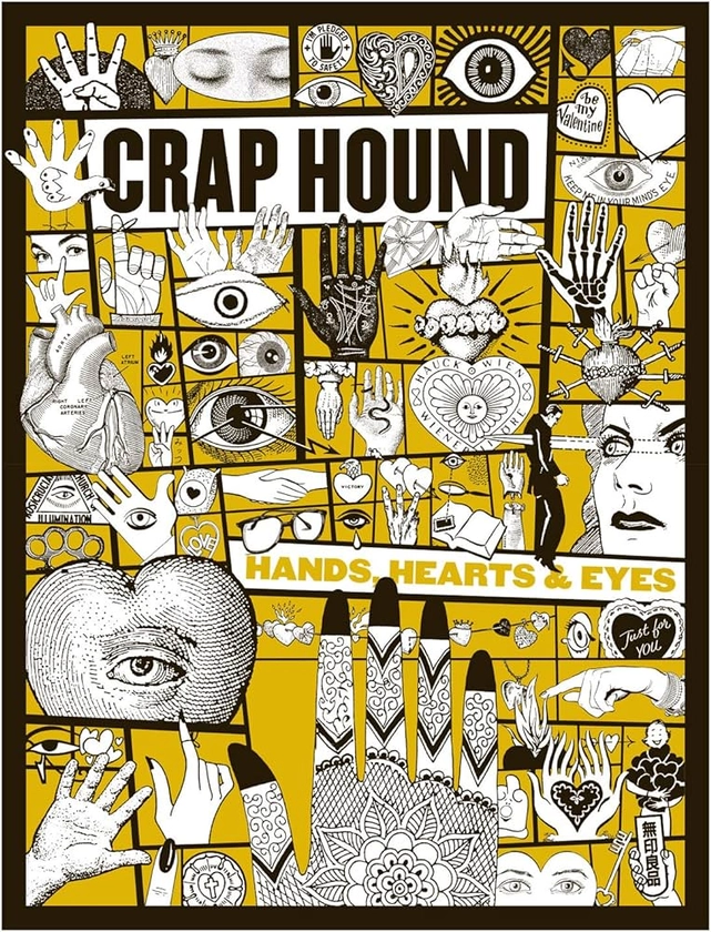 Crap Hound Hands, Hearts & Eyes