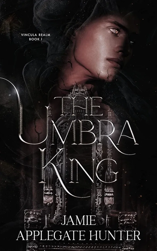 The Umbra King (Vincula Realm Book 1)