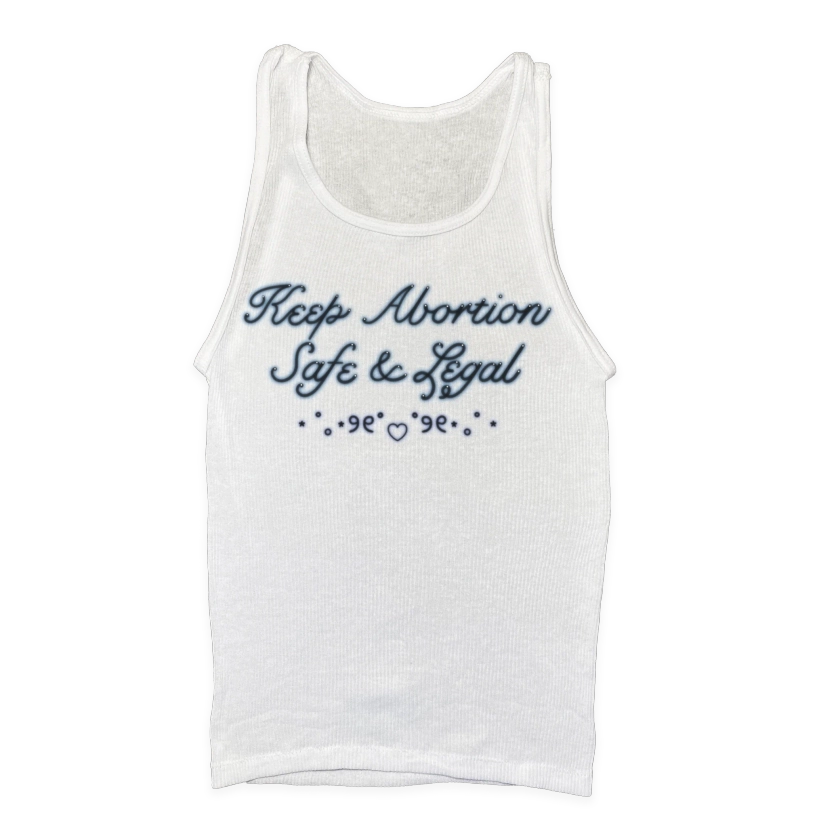 Keep Abortion Safe & Legal Tank