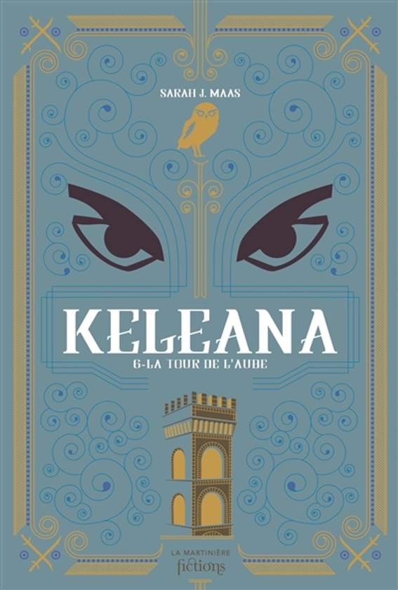 Keleana. Vol. 6. La tour de l'aube - Sarah J. Maas - Librairie Mollat Bordeaux