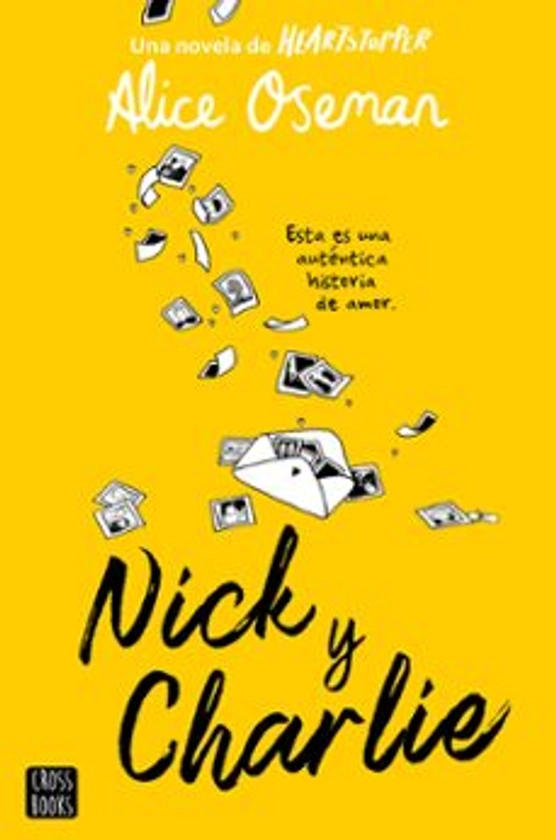 NICK Y CHARLIE | ALICE OSEMAN | Crossbooks | Casa del Libro