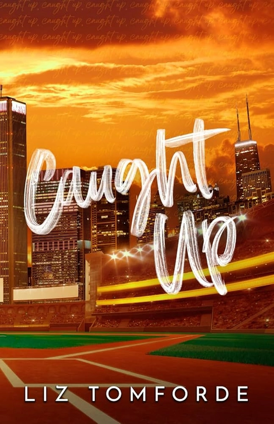 Caught Up (Windy City Series Book 3)