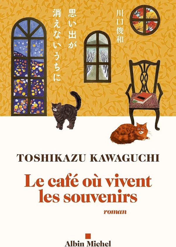 Amazon.fr - Le Café où vivent les souvenirs - Kawaguchi, Toshikazu, Oudin, Géraldine - Livres