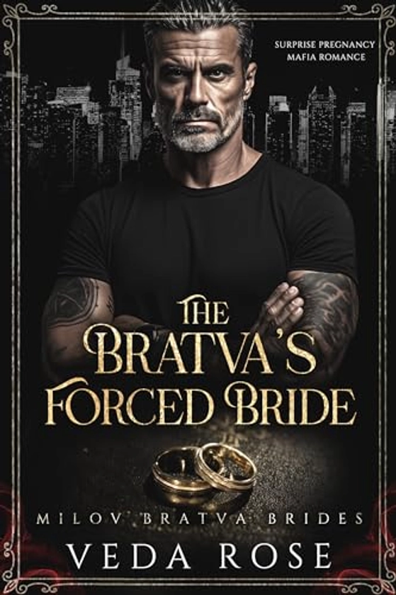 The Bratva’s Forced Bride: Surprise Pregnancy Mafia Romance (Milov Bratva Brides Book 2)