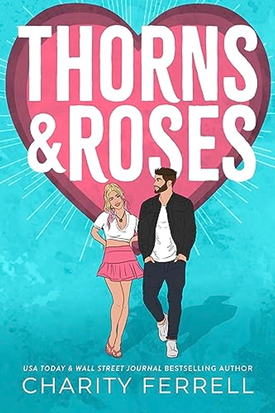Amazon.com: Thorns and Roses eBook : Ferrell, Charity: Kindle Store