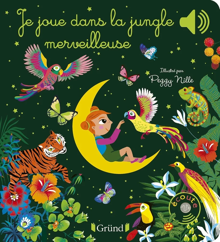 Amazon.fr - Je joue dans la jungle merveilleuse – Livre sonore et d'éveil avec 6 puces sonores – Bébé dès 6 mois - Collet, Émilie, Nille, Peggy - Livres