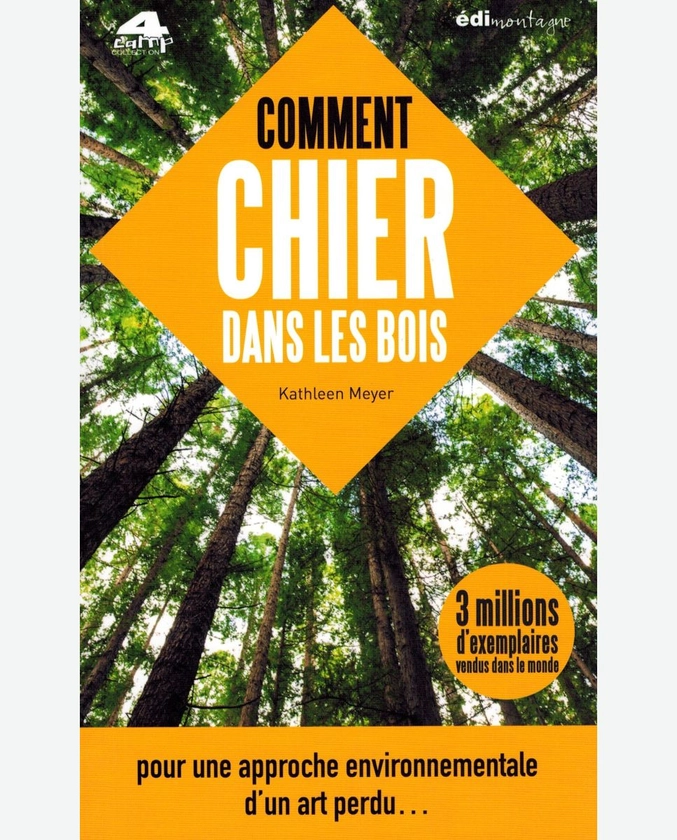 LIVRE : Comment chier dans les bois, de Kathleen Meyer