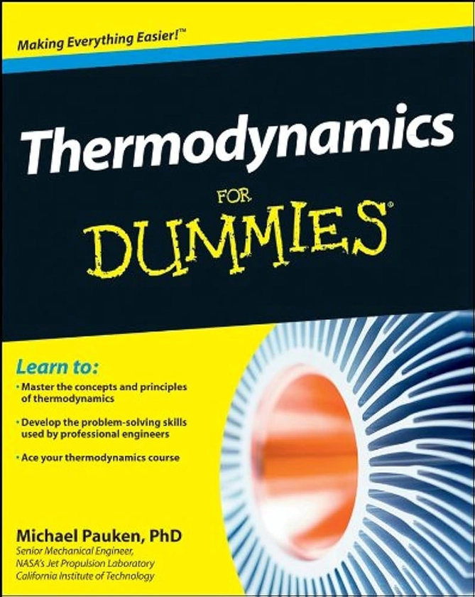 Thermodynamics For Dummies: Pauken, Mike: 9781118002919: Amazon.com: Books