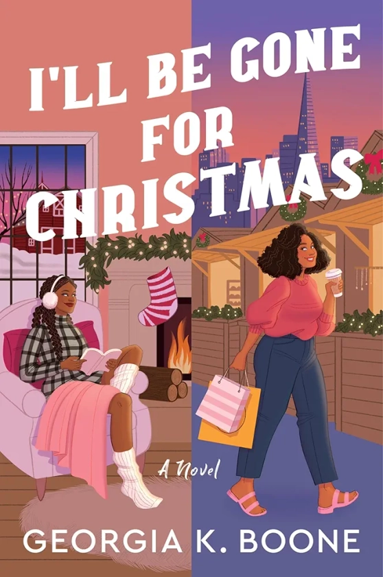 I'll Be Gone for Christmas: A Festive House-Swap Romance with Queer Chemistry, Perfect for Fall 2024, Discover Love in Unexpected Places