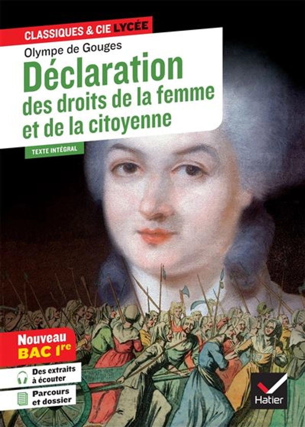 Déclaration des droits de la femme et de la citoyenne (oeuvre au programme Bac 2025, 1re) : Suivi du parcours « Écrire et combattre pour l'égalité »