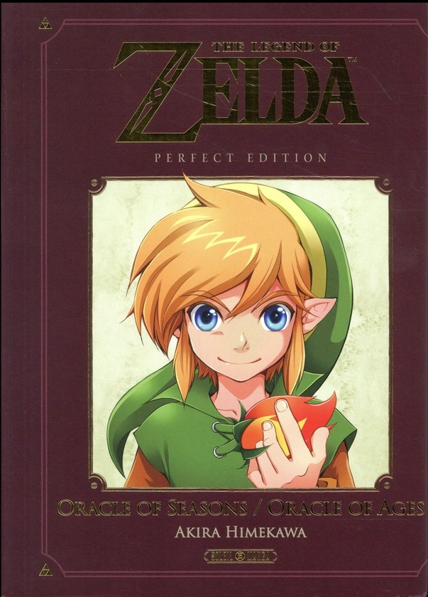 The legend of Zelda - perfect edition : oracle of seasons ; oracle of ages