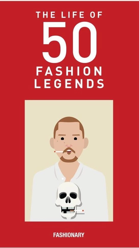 The lives of 50 fashion legends : Collectif - 9887711020 | Cultura