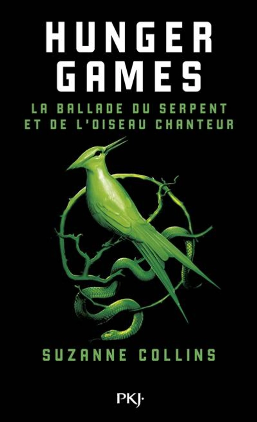 La ballade du serpent et de l'oiseau chanteur | Suzanne Collins | Science Fiction | 9782266337182 | Club