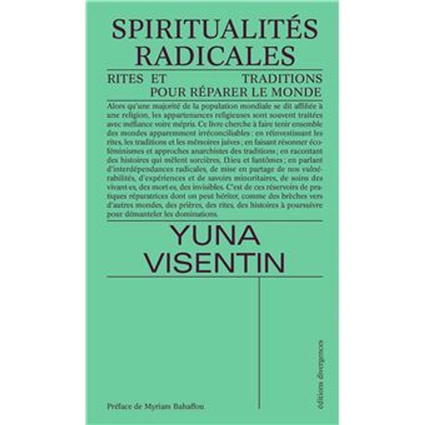 Spiritualités radicales : Rites et traditions pour réparer le monde