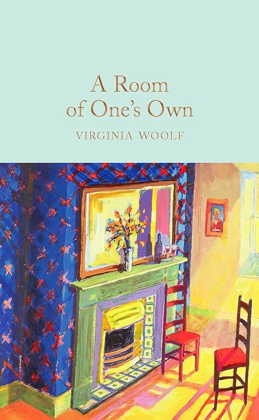 A Room of One's Own: Virginia Woolf (Macmillan Collector's Library)