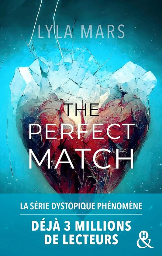 The Perfect Match - I'm Not Your Soulmate #1: L'autrice qui a déjà conquis 3 millions de lecteurs sur Wattpad ! : Mars, Lyla: Amazon.fr: Livres