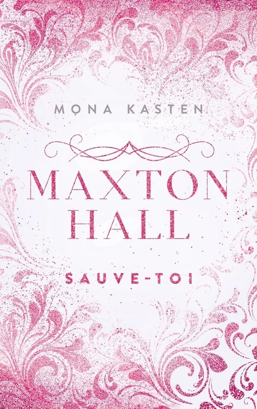 Maxton Hall Tome 2 : Sauve-toi !