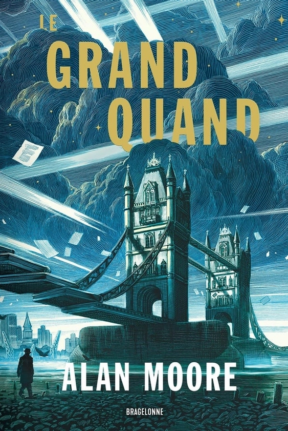 Long London Tome 1 : Le Grand Quand : Alan Moore - Romans Fantasy | Cultura