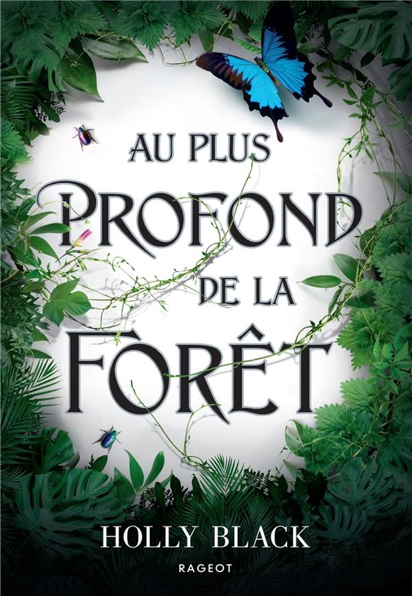 Au plus profond de la forêt : Holly Black - 2700281578 - Romans pour Ado et Jeunes Adultes | Cultura