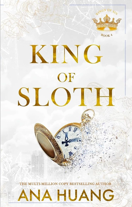 King of Sloth: addictive billionaire romance from the bestselling author of the Twisted series