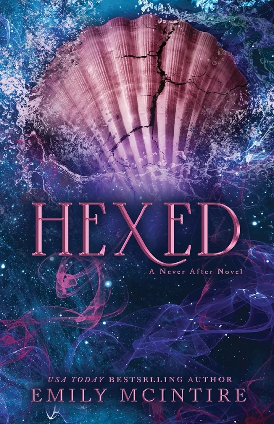 Hexed (Never After Series)