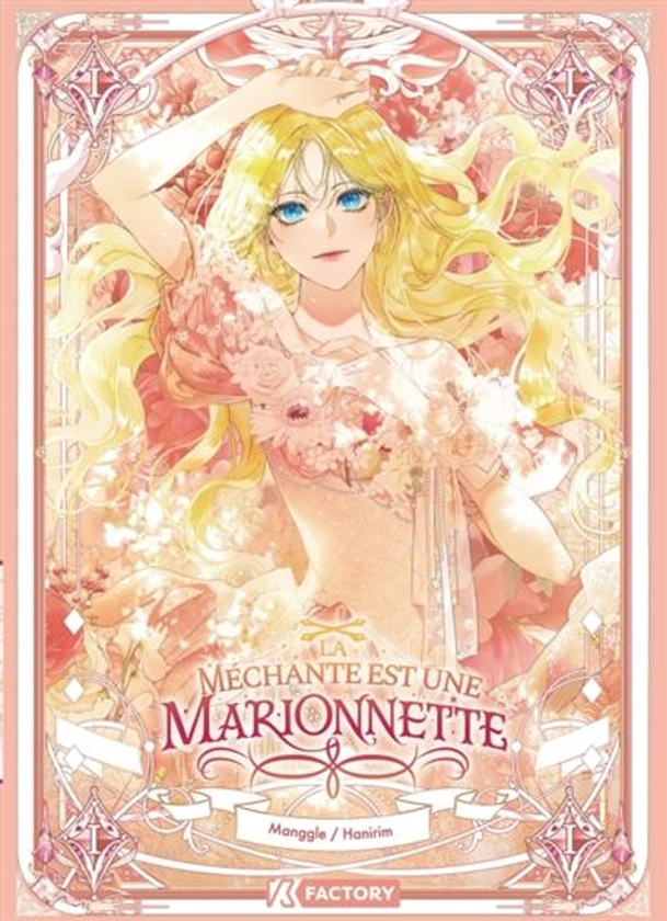 La Méchante Est Une Marionnette -  : La Méchante est une marionnette - Tome 1