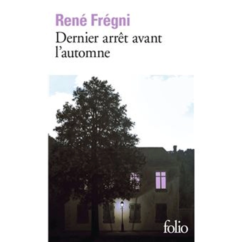 Dernier arrêt avant l'automne - Poche - René Frégni - Achat Livre ou ebook | fnac