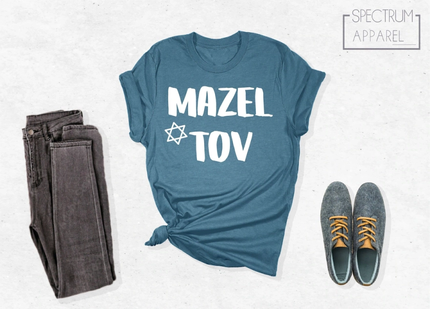 Mazel Tov Shirt, Funny Jewish Shirt, Jewish Shirt, Holiday Hanukkah Shirt, Jewish Saying Shirt, Hanukkah Gift Shirt