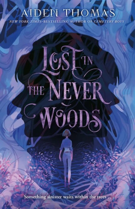 Lost in the Never Woods|Hardcover