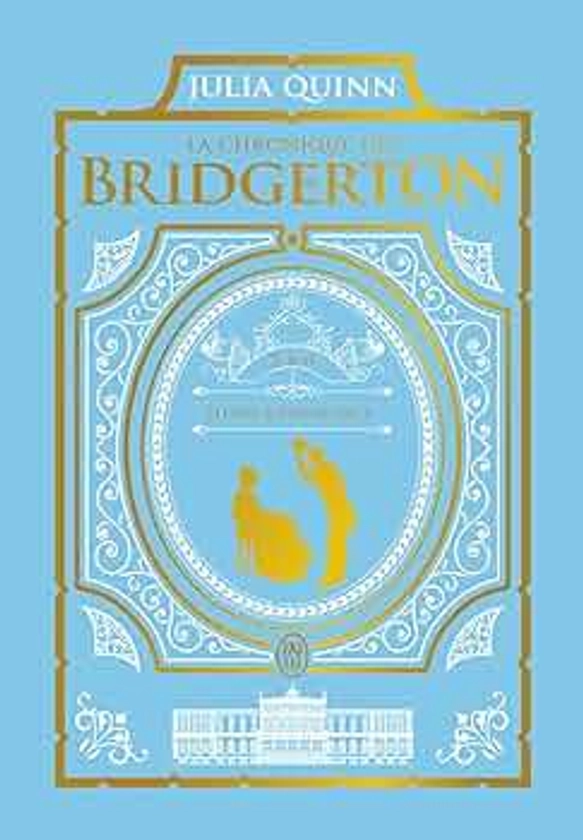 La chronique des Bridgerton: Tomes 5 & 6-Édition reliée