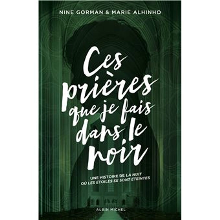 ces prieres que je fais dans le noir livre