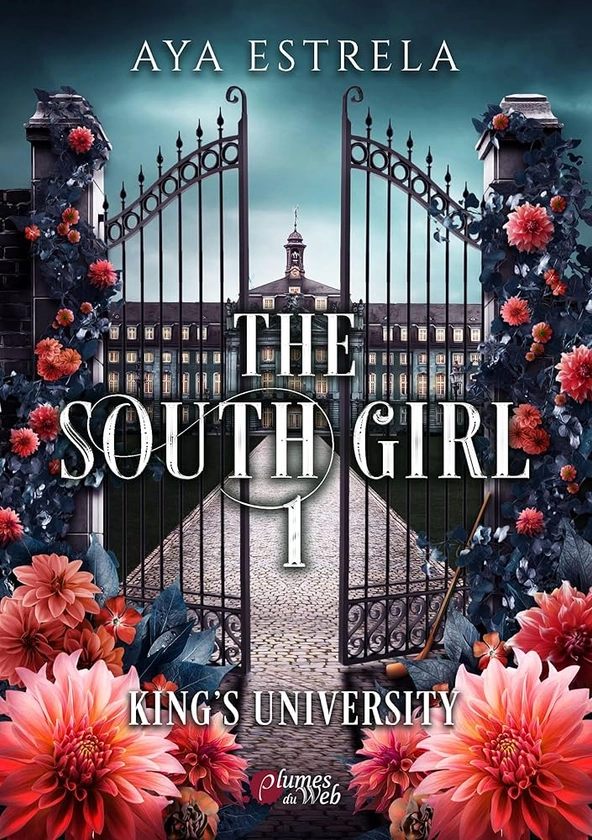 The Southgirl : Tome 1 - Kings University