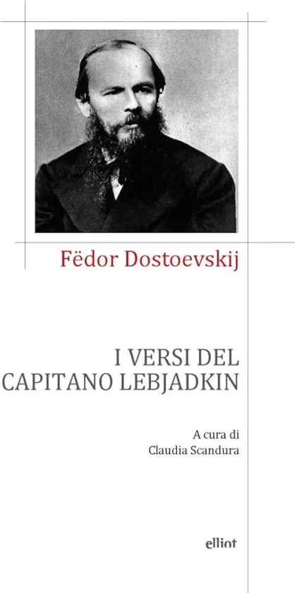 I versi del capitano Lebjadkin