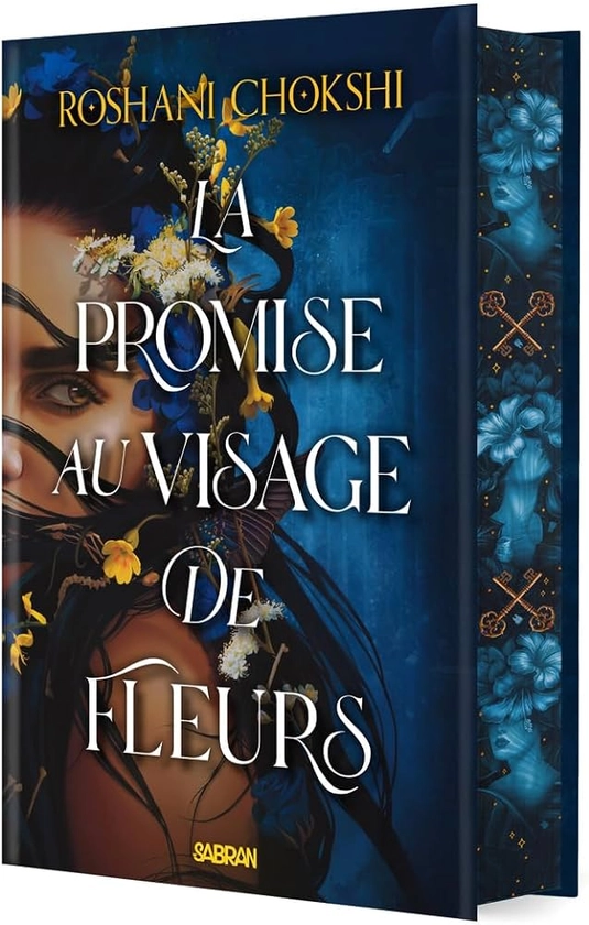 Amazon.fr - La Promise au visage de fleurs (relié collector) - Chokshi, Roshani, Eliroff, Thibaud - Livres