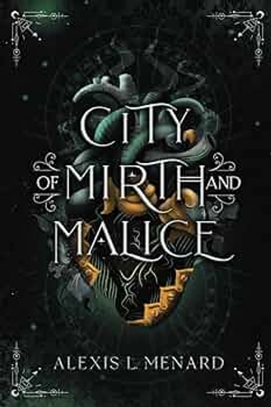 City of Mirth and Malice: Vows of Vengeance Duet Book 2