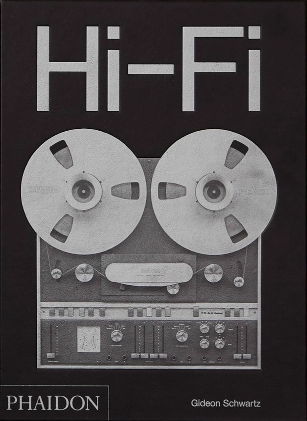 Hi-Fi: The History of High-End Audio Design by Schwartz, Gideon - Amazon.ae